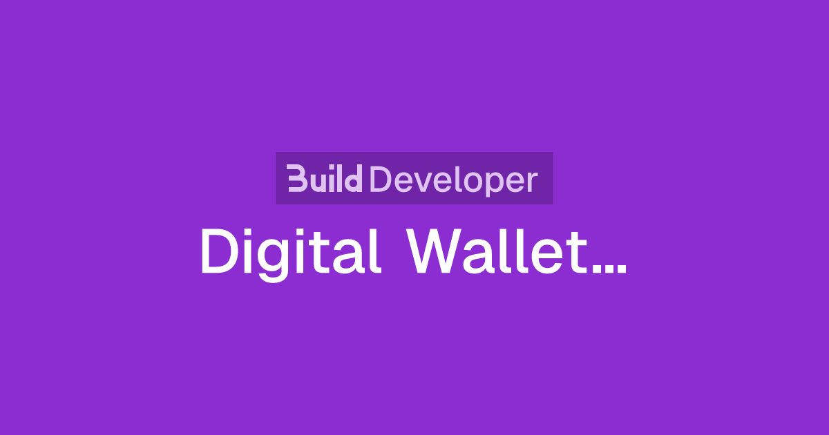 Digital Wallet Tokenization | Build Developer